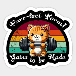 Purr-fect Form Gains to be made Sticker